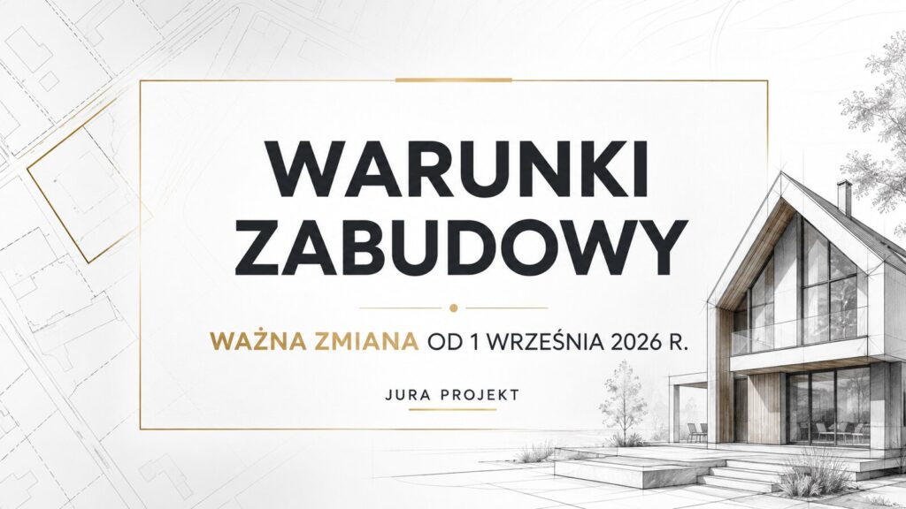 Warunki zabudowy – ważna zmiana od 1 września 2026 r.